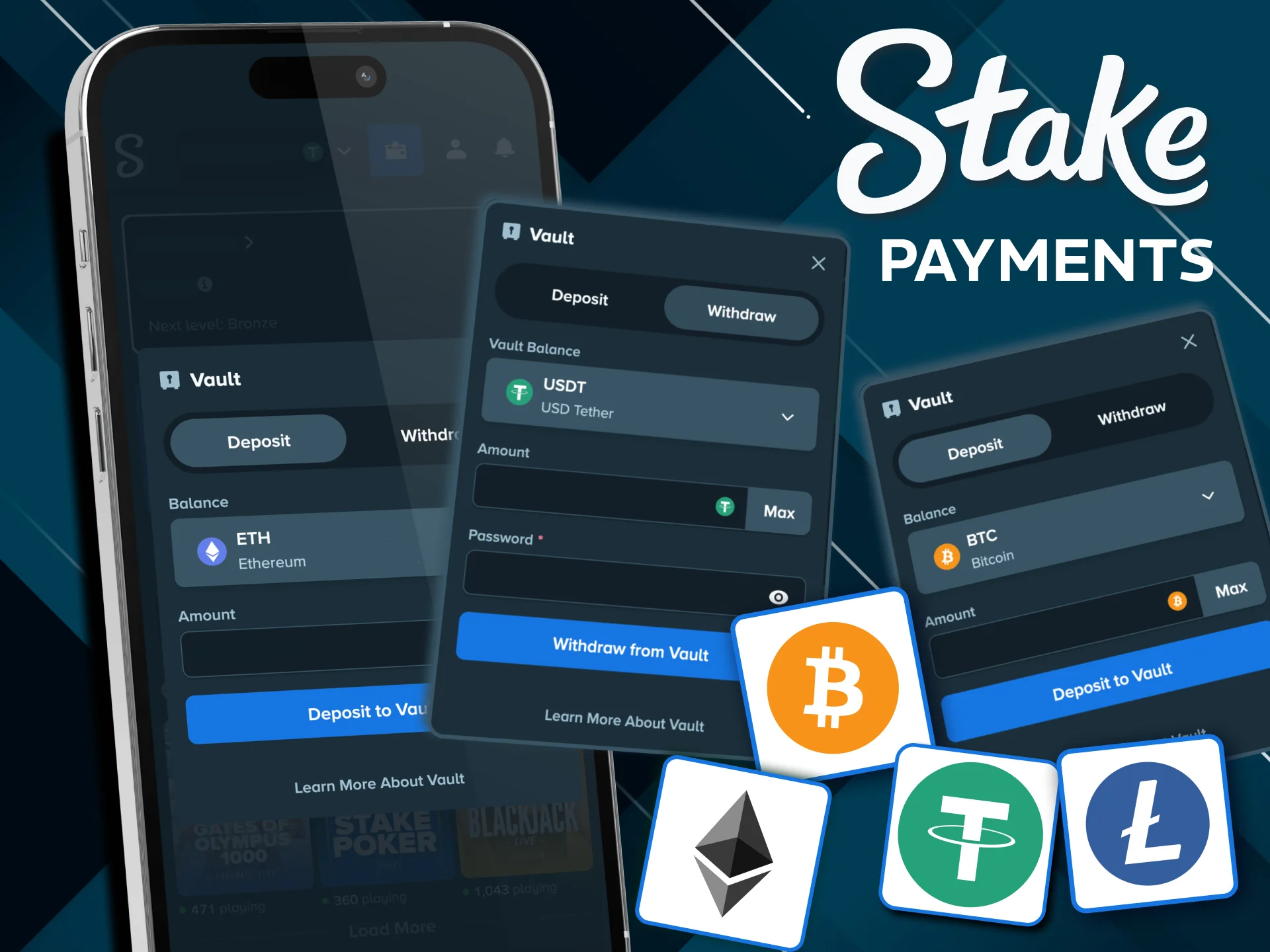 Stake app supports BTC, ETH, LTC, USDT deposits.