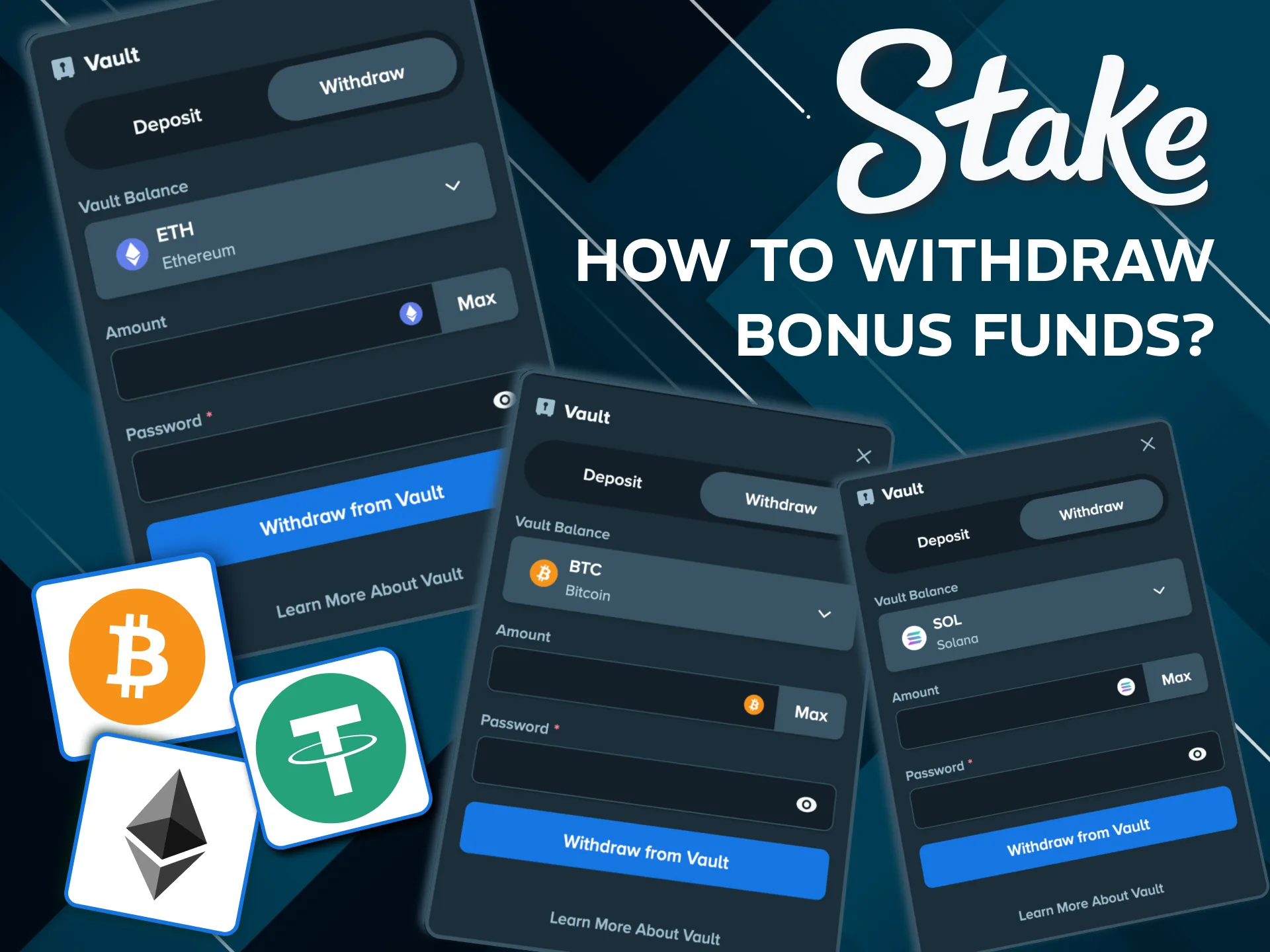 Complete wagering before withdrawing Stake bonus funds.