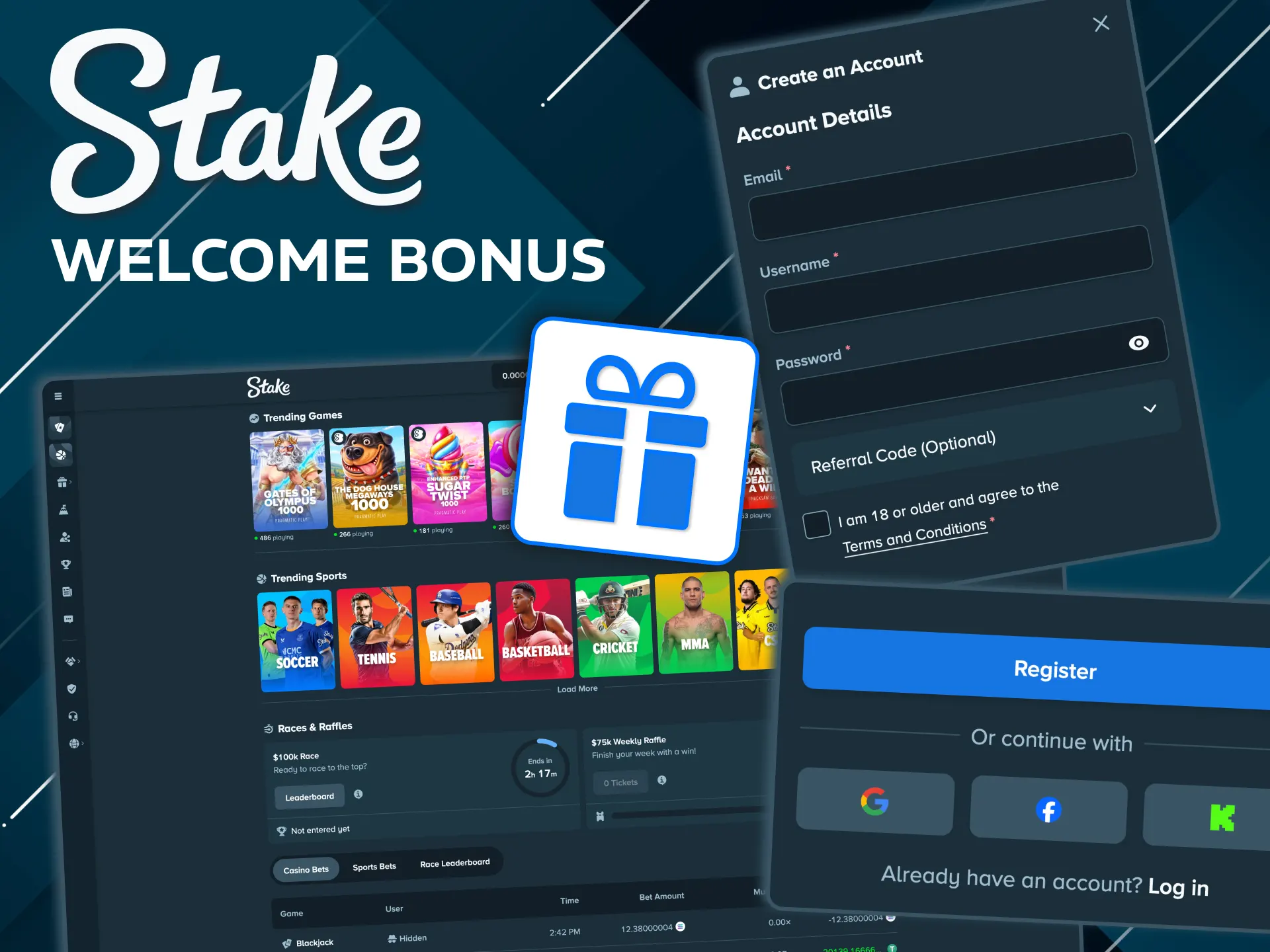 Complete registration and deposit to activate Stake bonus.
