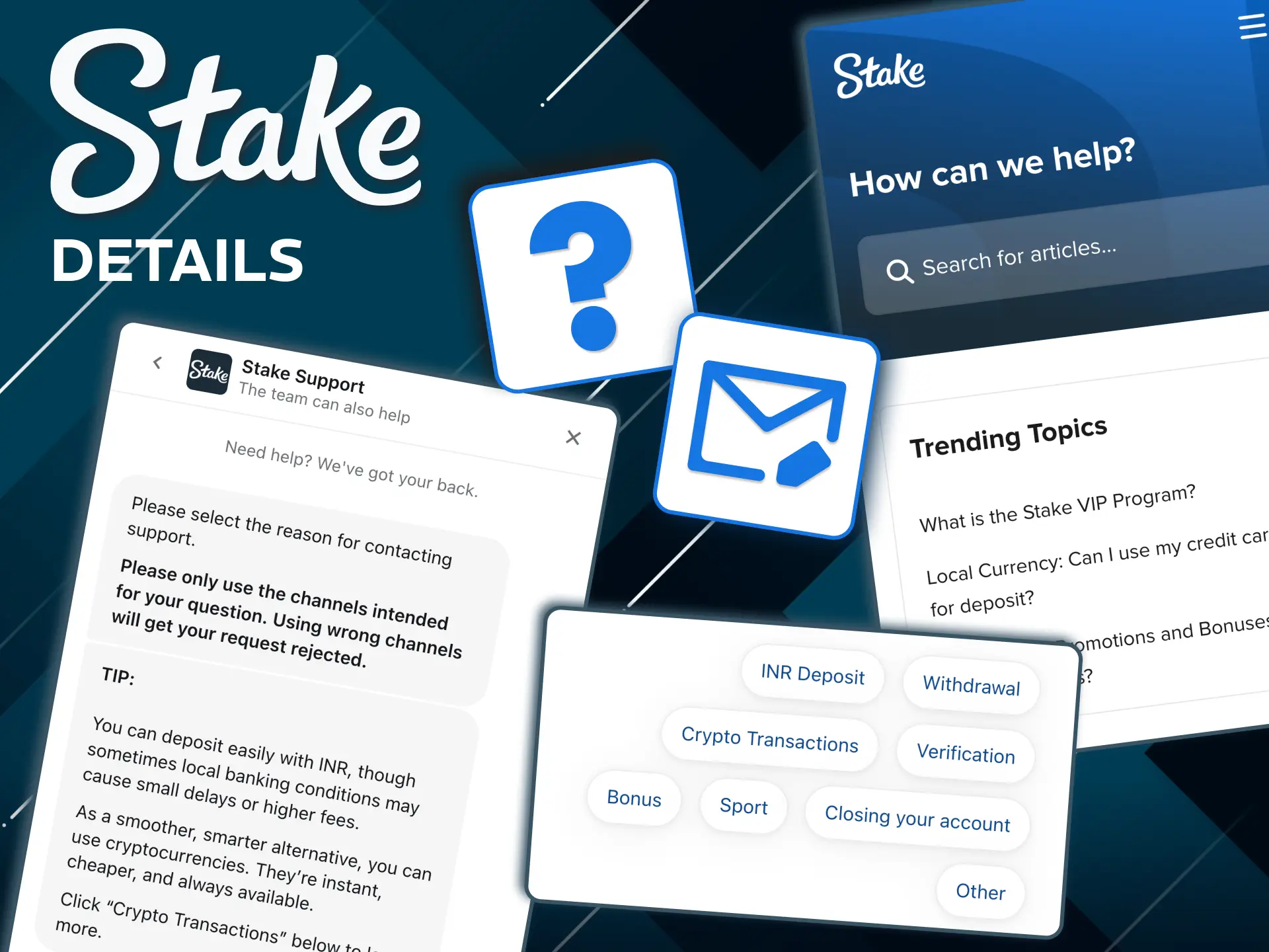 Stake India users supported via Curacao gaming licence.