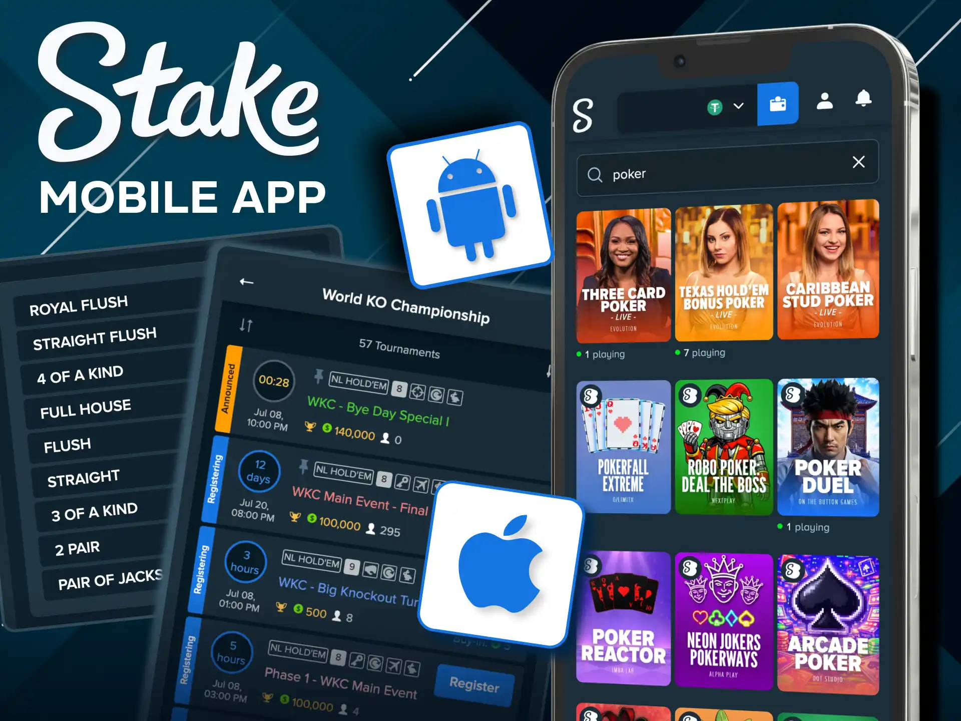 Stake app supports full poker catalogue with fast gameplay.